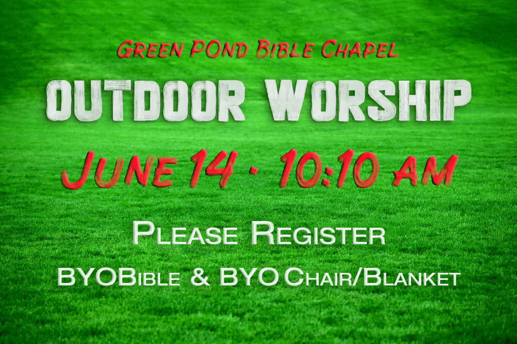 Worship In Person June 14 at&nbsp;GPBC