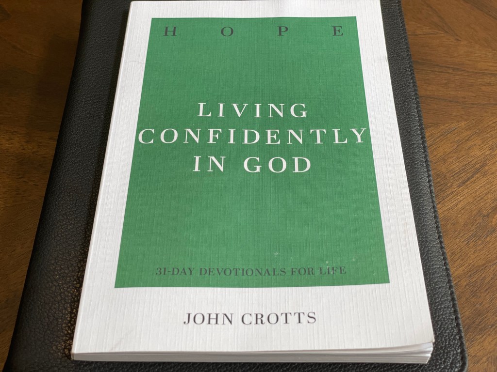Book Review: “Hope: Living Confidently in God” by John&nbsp;Crotts