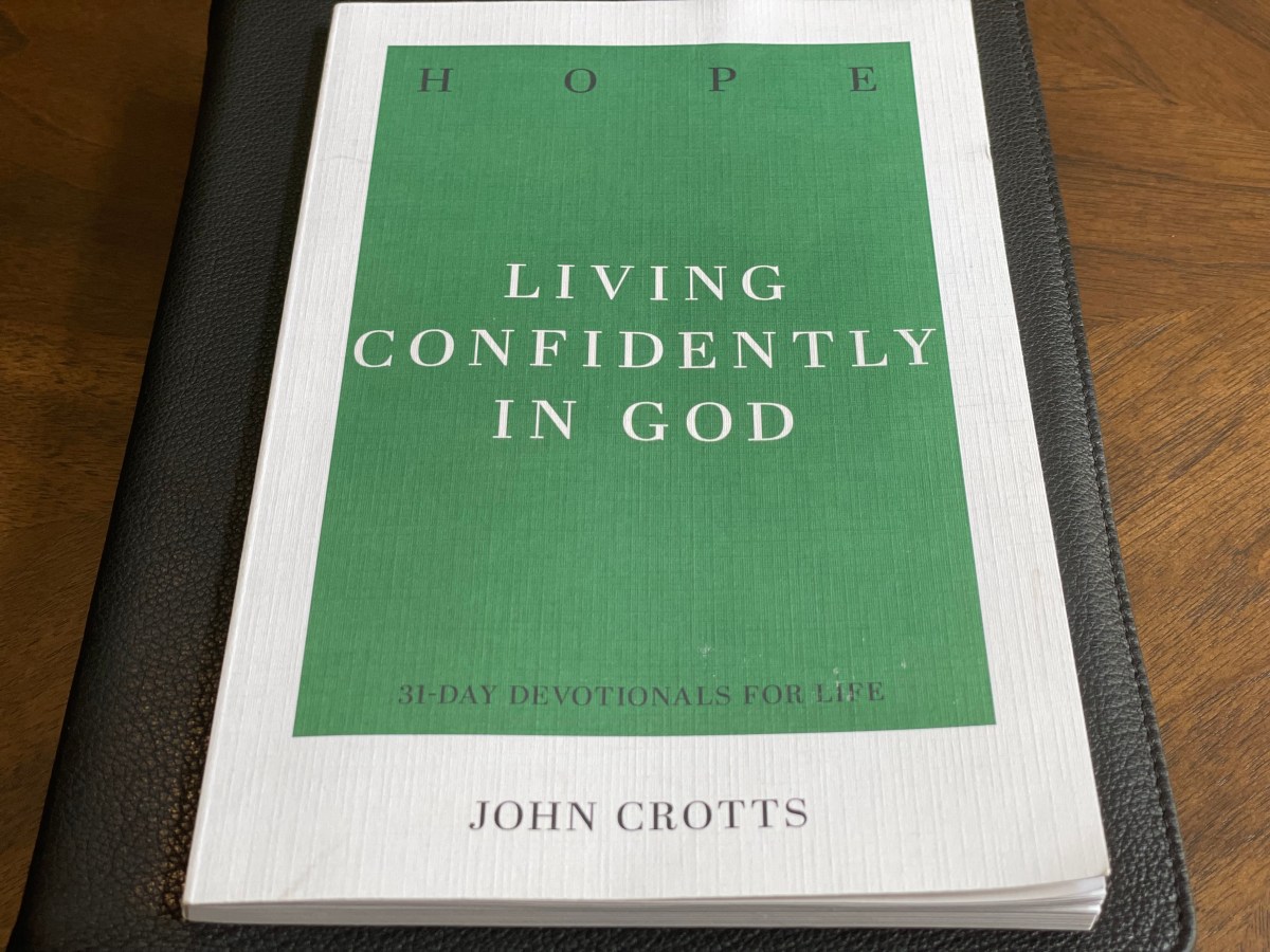 Book Review: “Hope: Living Confidently in God” by John Crotts – Making ...
