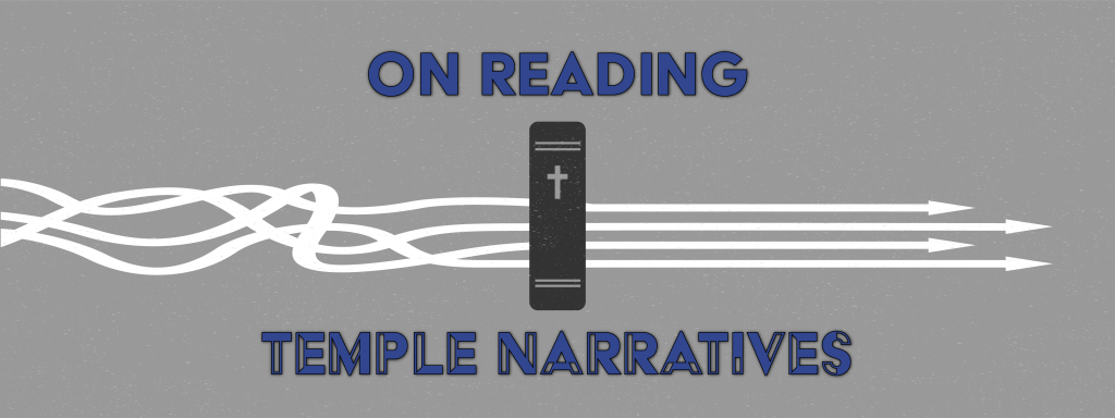 On Reading Temple Building Narratives
